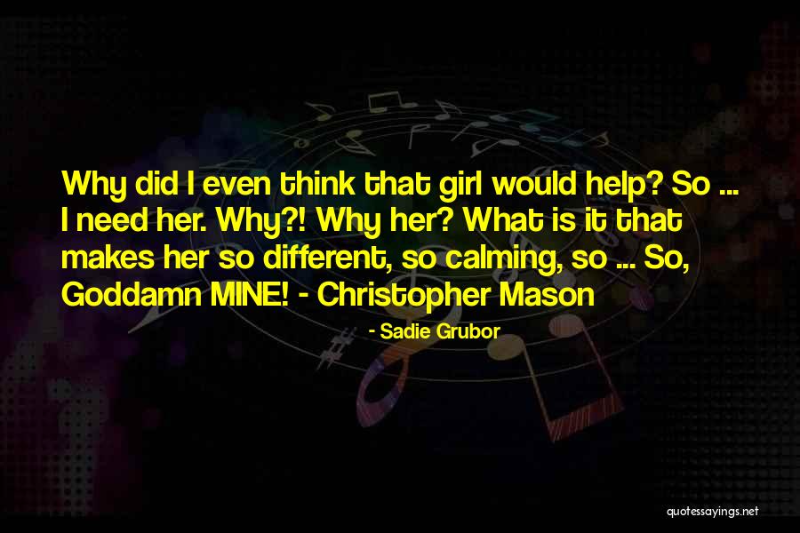 Grubor Quotes By Sadie Grubor Grubor Quotes By Sadie Grubor