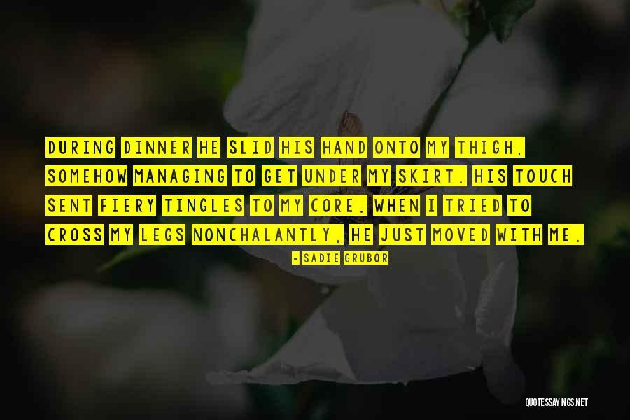 Grubor Quotes By Sadie Grubor Grubor Quotes By Sadie Grubor
