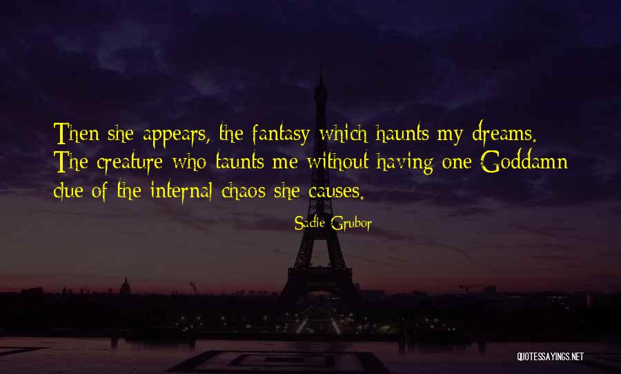 Grubor Quotes By Sadie Grubor Grubor Quotes By Sadie Grubor
