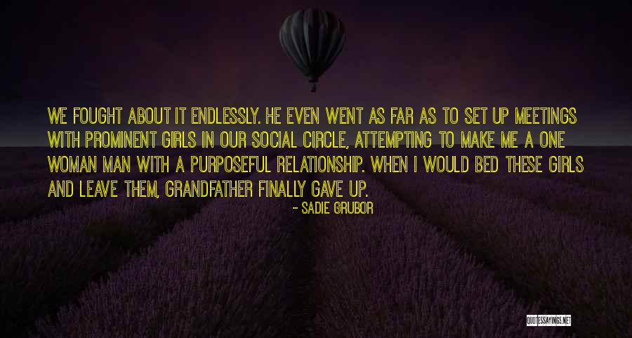 Grubor Quotes By Sadie Grubor Grubor Quotes By Sadie Grubor