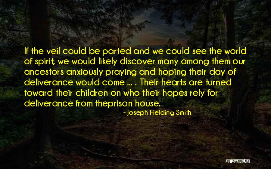 Grubson Wiki Quotes By Joseph Fielding Smith Grubson Wiki Quotes By Joseph Fielding Smith