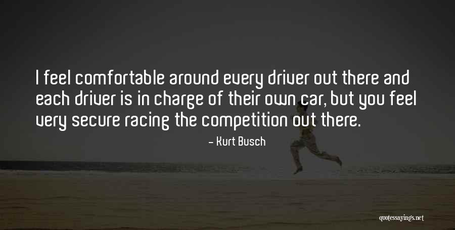 Grububler Quotes By Kurt Busch Grububler Quotes By Kurt Busch