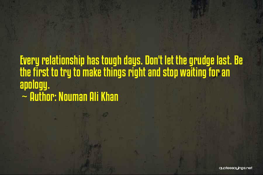 Grudge 3 Quotes By Nouman Ali Khan