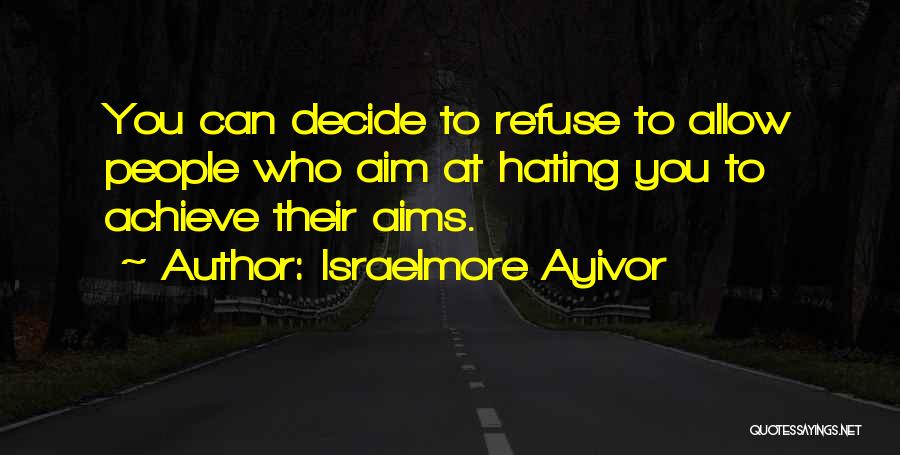 Grudge Quotes By Israelmore Ayivor