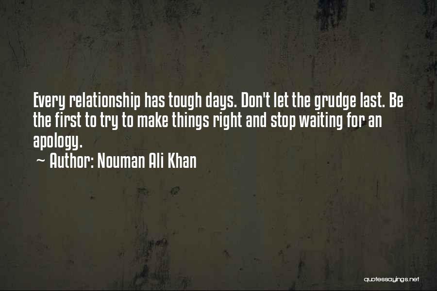 Grudge Quotes By Nouman Ali Khan