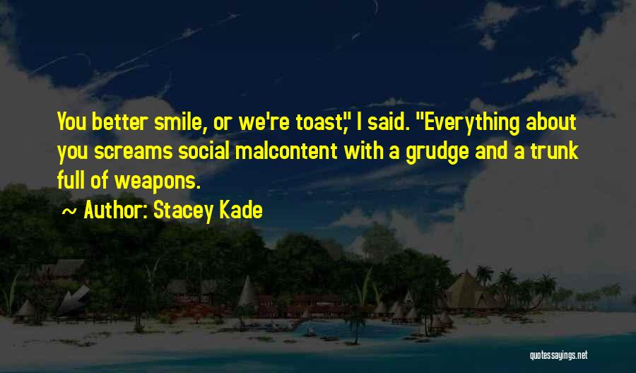 Grudge Quotes By Stacey Kade