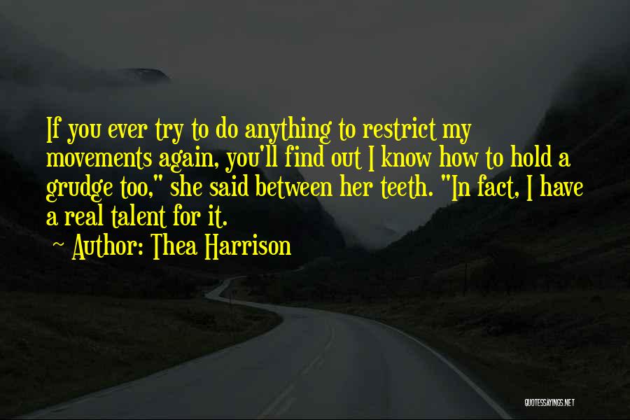Grudge Quotes By Thea Harrison