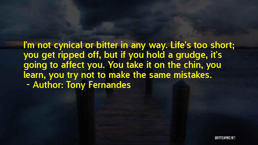 Grudge Quotes By Tony Fernandes