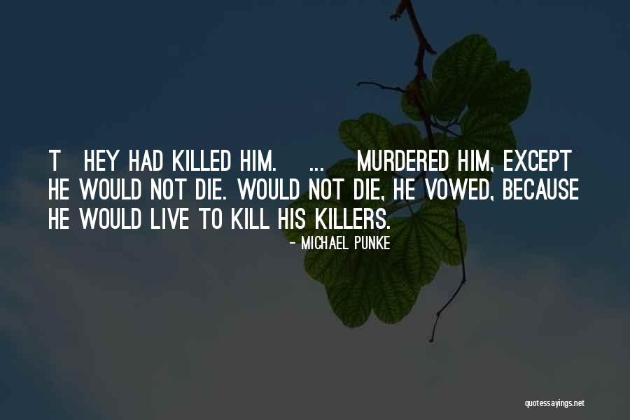 Grudinin Quotes By Michael Punke Grudinin Quotes By Michael Punke