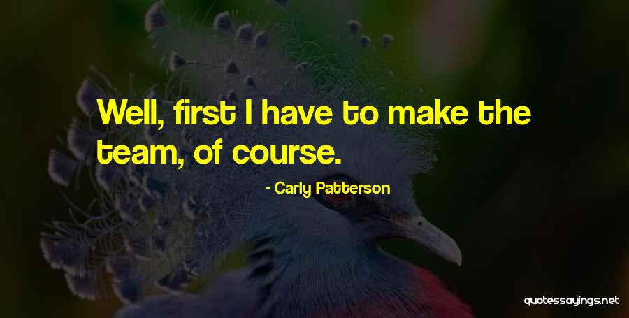 Grudinka Quotes By Carly Patterson Grudinka Quotes By Carly Patterson