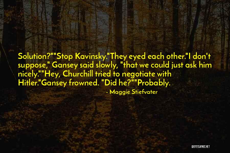 Grudzien In English Quotes By Maggie Stiefvater Grudzien In English Quotes By Maggie Stiefvater