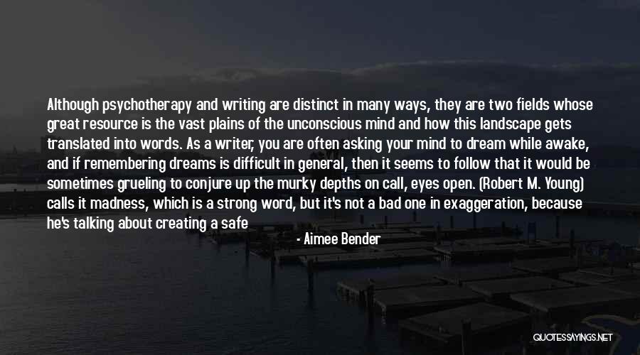 Grueling Quotes By Aimee Bender