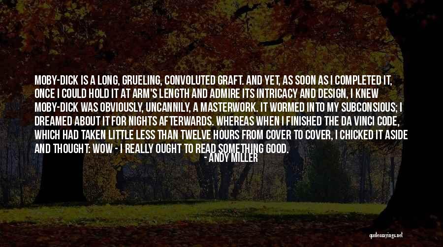 Grueling Quotes By Andy Miller