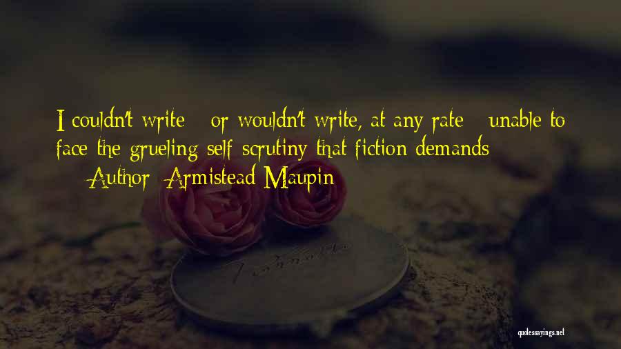 Grueling Quotes By Armistead Maupin