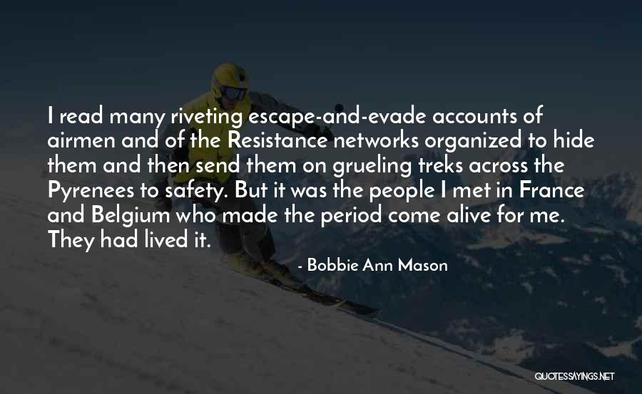 Grueling Quotes By Bobbie Ann Mason