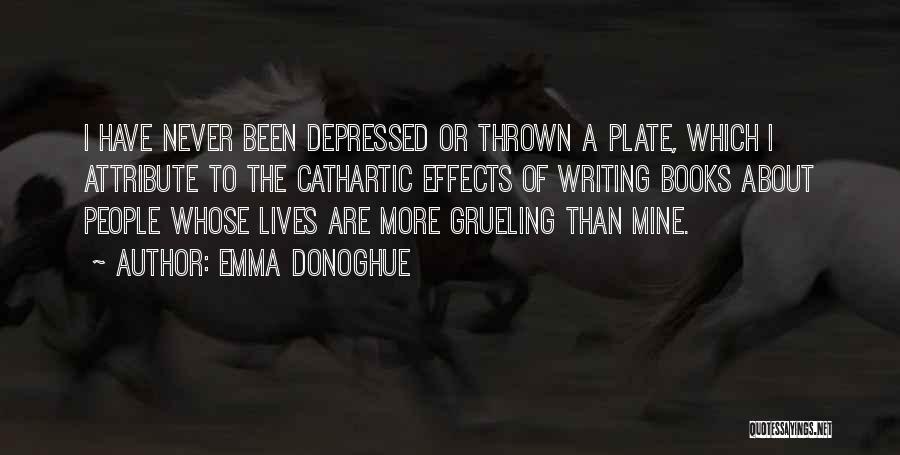 Grueling Quotes By Emma Donoghue
