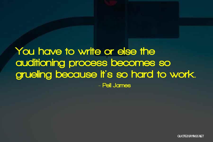 Grueling Quotes By Pell James