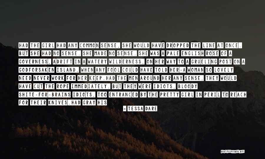 Grueling Quotes By Tessa Dare Grueling Quotes By Tessa Dare