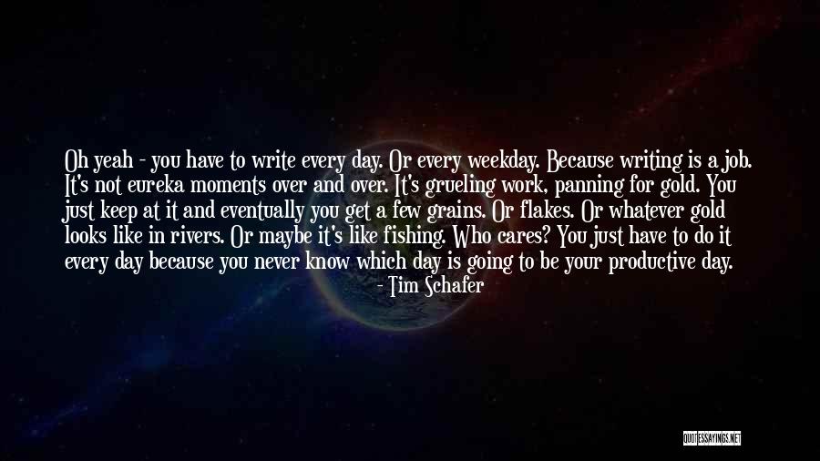 Grueling Quotes By Tim Schafer