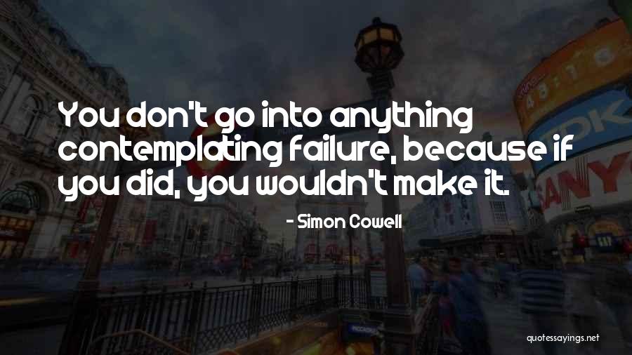 Grueling Work Quotes By Simon Cowell Grueling Work Quotes By Simon Cowell