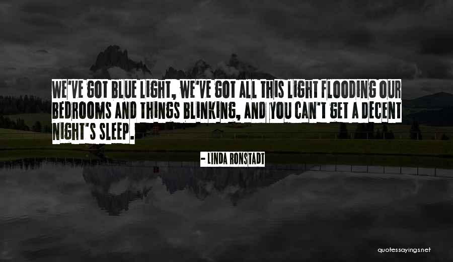 Gruelling House Quotes By Linda Ronstadt Gruelling House Quotes By Linda Ronstadt