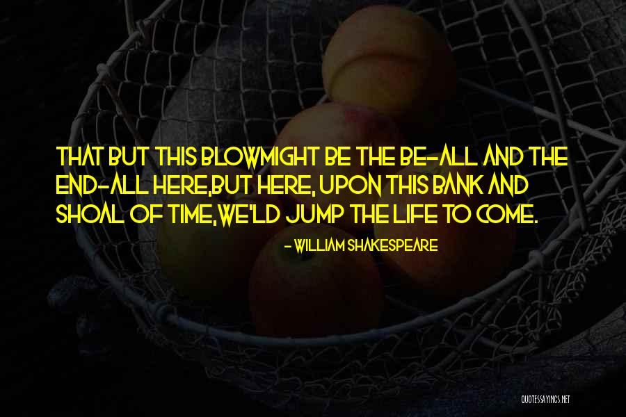 Gruelling House Quotes By William Shakespeare Gruelling House Quotes By William Shakespeare