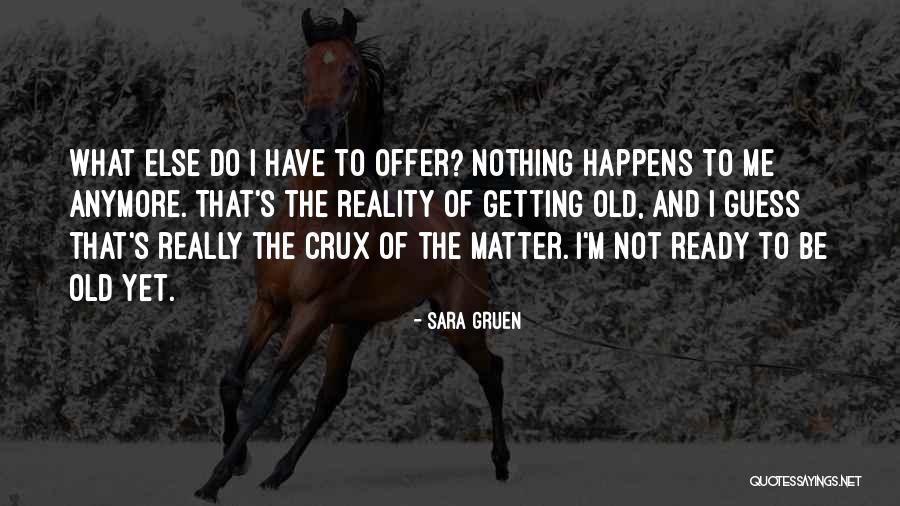 Gruen Quotes By Sara Gruen Gruen Quotes By Sara Gruen
