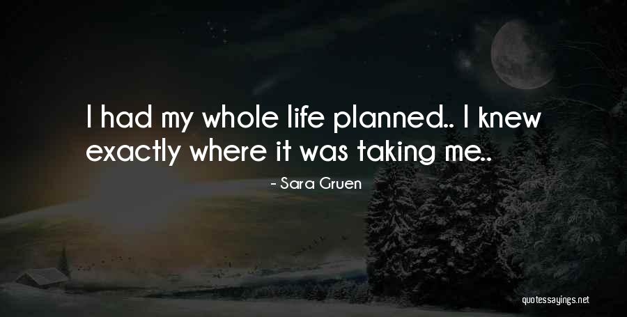 Gruen Quotes By Sara Gruen Gruen Quotes By Sara Gruen