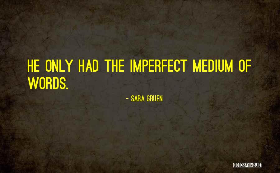 Gruen Quotes By Sara Gruen Gruen Quotes By Sara Gruen