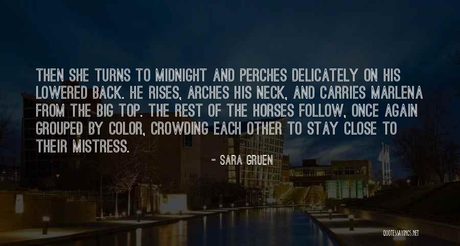 Gruen Quotes By Sara Gruen Gruen Quotes By Sara Gruen