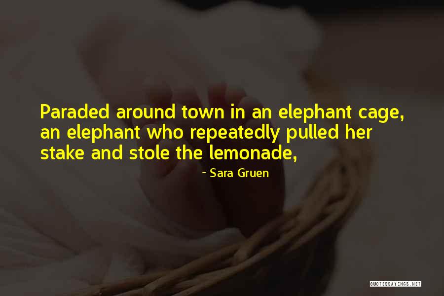 Gruen Quotes By Sara Gruen Gruen Quotes By Sara Gruen