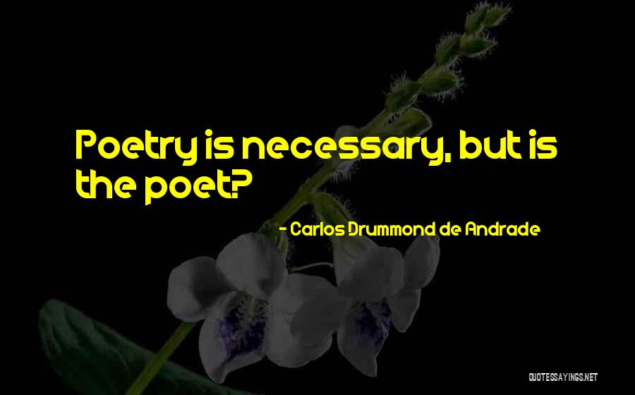 Gruenwald Fur Quotes By Carlos Drummond De Andrade Gruenwald Fur Quotes By Carlos Drummond De Andrade