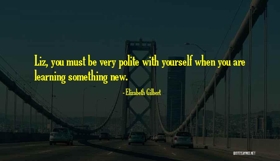 Gruesome Murders Quotes By Elizabeth Gilbert Gruesome Murders Quotes By Elizabeth Gilbert