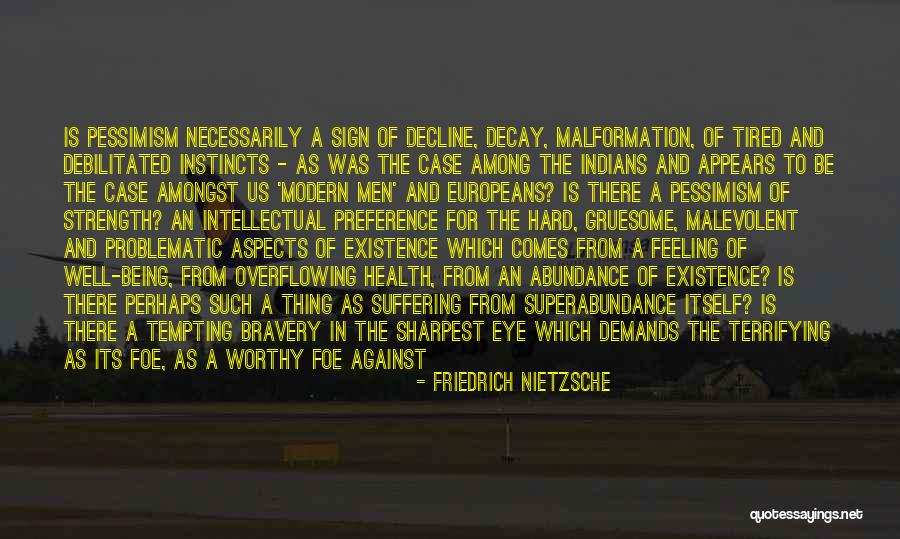 Gruesome Quotes By Friedrich Nietzsche