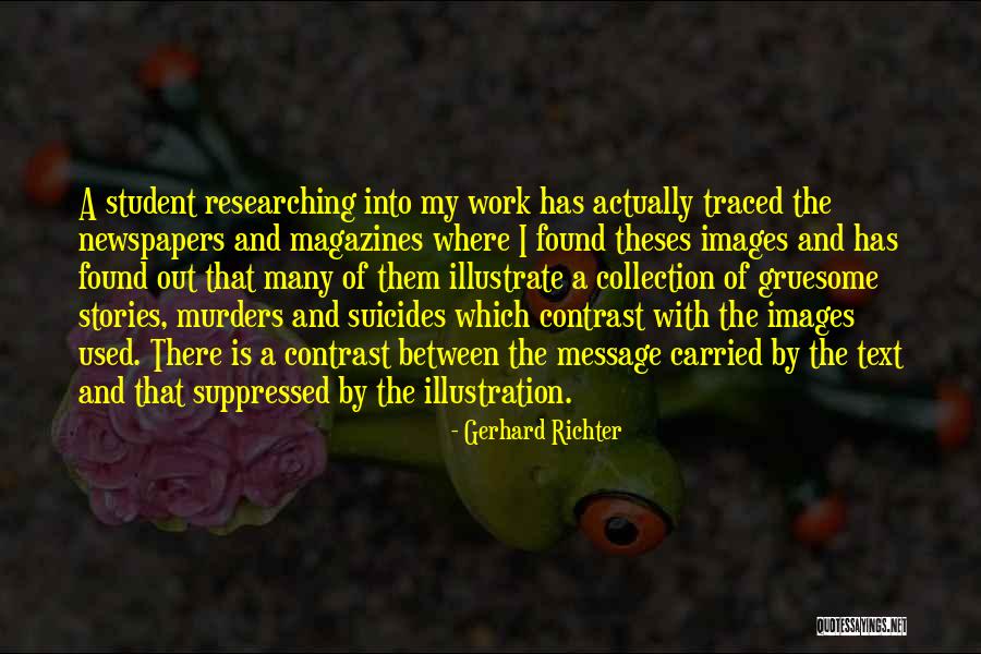 Gruesome Quotes By Gerhard Richter Gruesome Quotes By Gerhard Richter