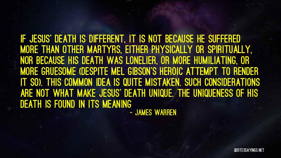 Gruesome Quotes By James Warren