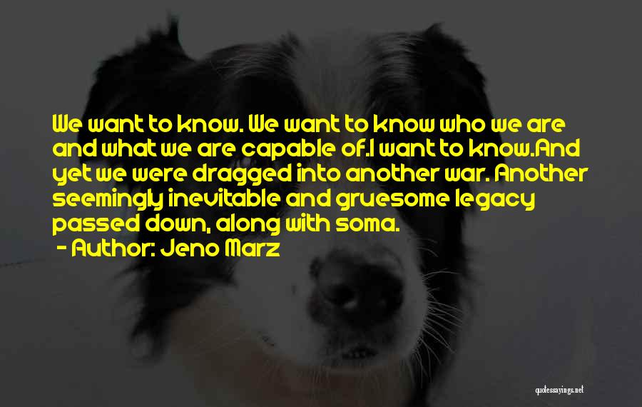 Gruesome Quotes By Jeno Marz