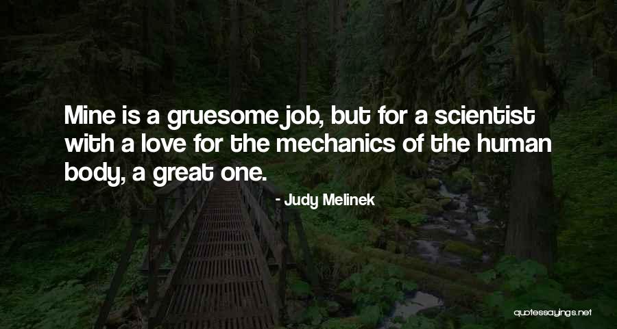 Gruesome Quotes By Judy Melinek