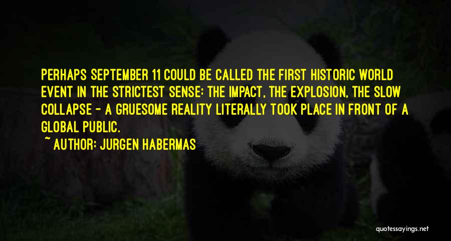 Gruesome Quotes By Jurgen Habermas