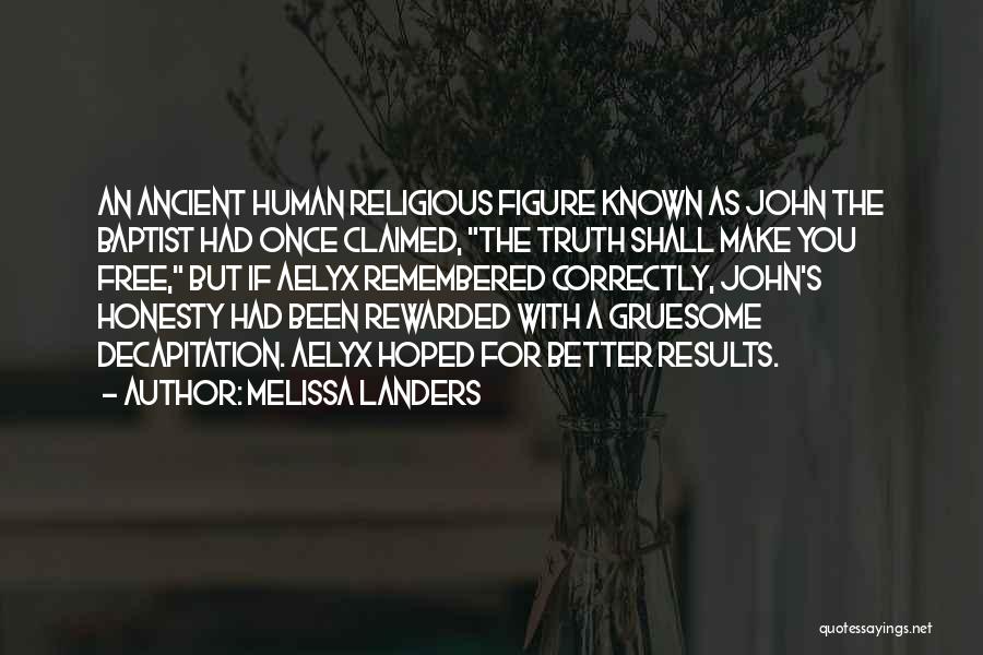 Gruesome Quotes By Melissa Landers