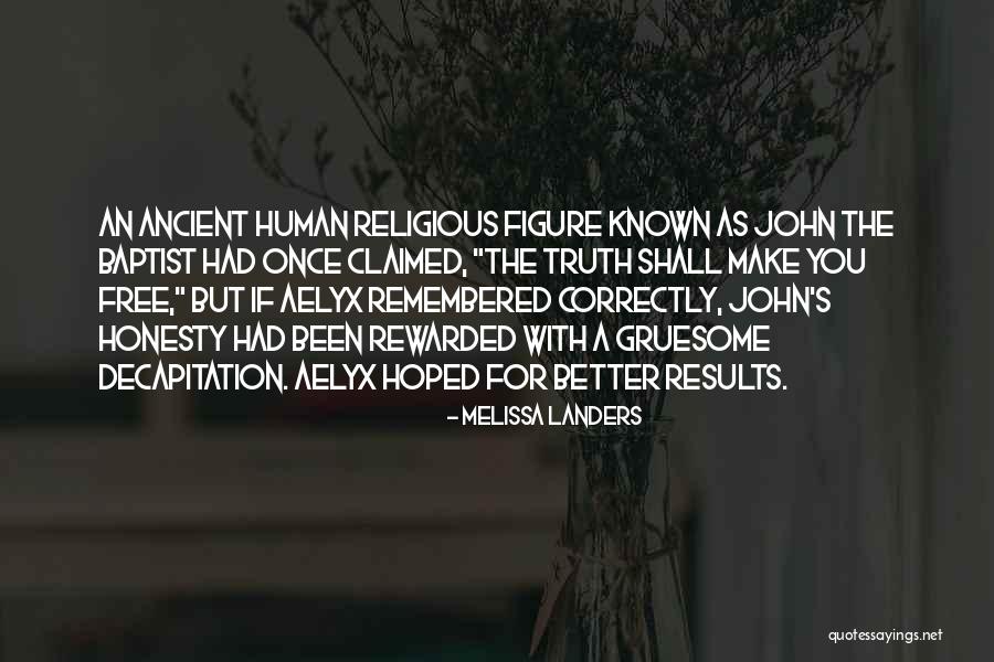 Gruesome Quotes By Melissa Landers Gruesome Quotes By Melissa Landers