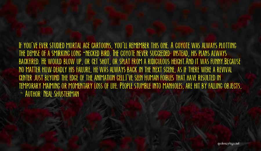 Gruesome Quotes By Neal Shusterman