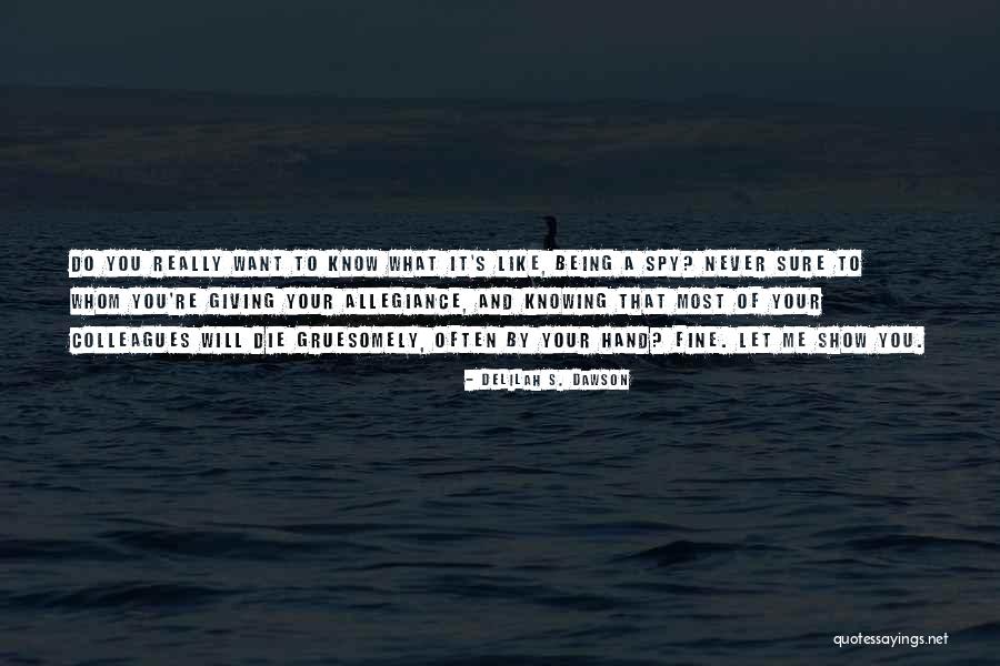 Gruesomely Quotes By Delilah S. Dawson Gruesomely Quotes By Delilah S. Dawson