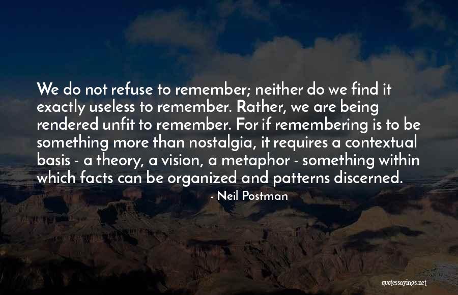 Gruffer Quotes By Neil Postman Gruffer Quotes By Neil Postman