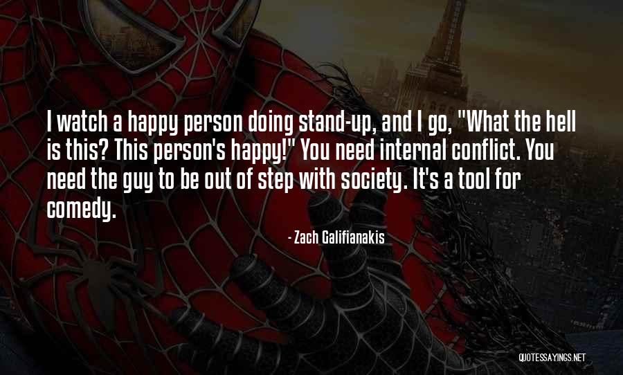 Grujic Lfc Quotes By Zach Galifianakis Grujic Lfc Quotes By Zach Galifianakis