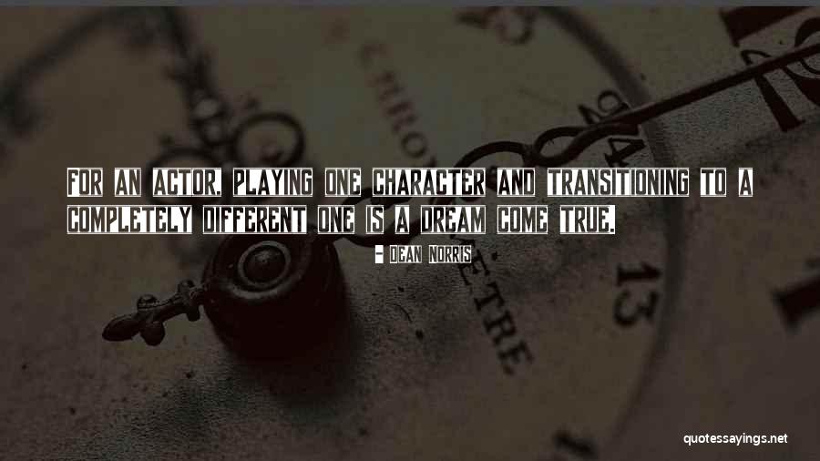 Grujic Miroljub Quotes By Dean Norris Grujic Miroljub Quotes By Dean Norris