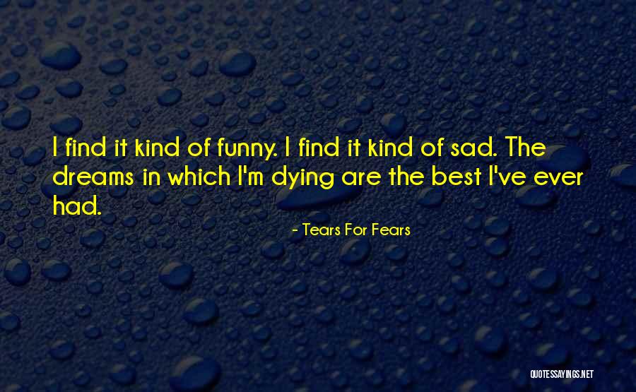 Grullas Significado Quotes By Tears For Fears Grullas Significado Quotes By Tears For Fears