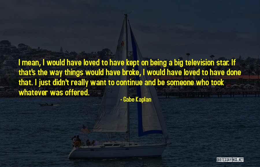 Grullon Lisbeth Quotes By Gabe Kaplan Grullon Lisbeth Quotes By Gabe Kaplan