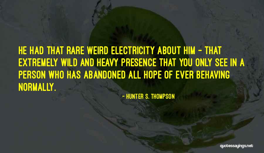 Grumberg Beatrice Quotes By Hunter S. Thompson Grumberg Beatrice Quotes By Hunter S. Thompson