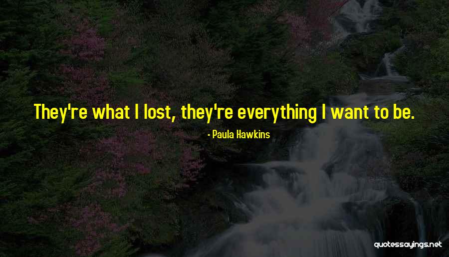 Grumbines Campers Quotes By Paula Hawkins Grumbines Campers Quotes By Paula Hawkins